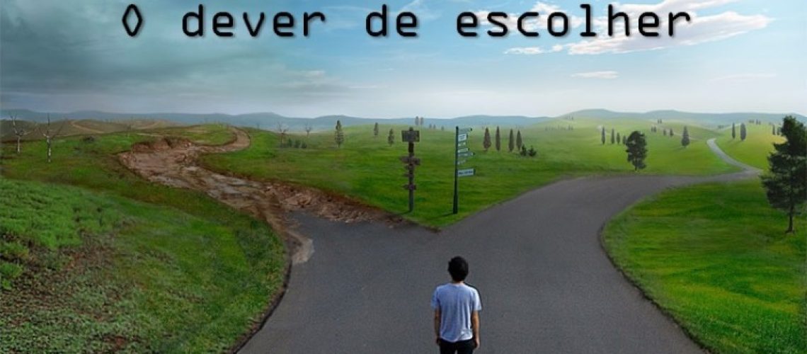 2023-03-29 - O dever de escolher